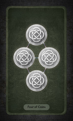 The Four of Coins shows four silver coins in a diamond arrangement connected by subtle glowing lines. Each coin has a 4-looped Celtic knot on its face.