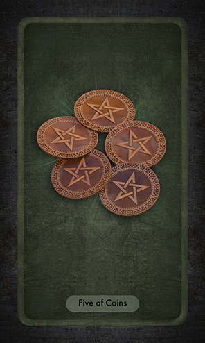 The FIve of Coins shows f copper coins with a pentacle on each of them overlapping, in slight perspective, as if lying on a table.
